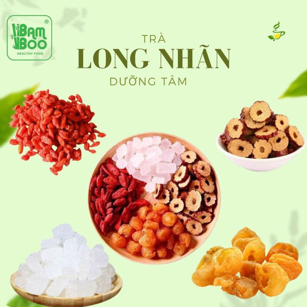 TRÀ LONG NHÃN DƯỠNG TÂM AN THẦN NGỦ NGON - BAMBOO TRÀ LONG NHÃN DƯỠNG TÂM AN THẦN NGỦ NGON - BAMBOO
