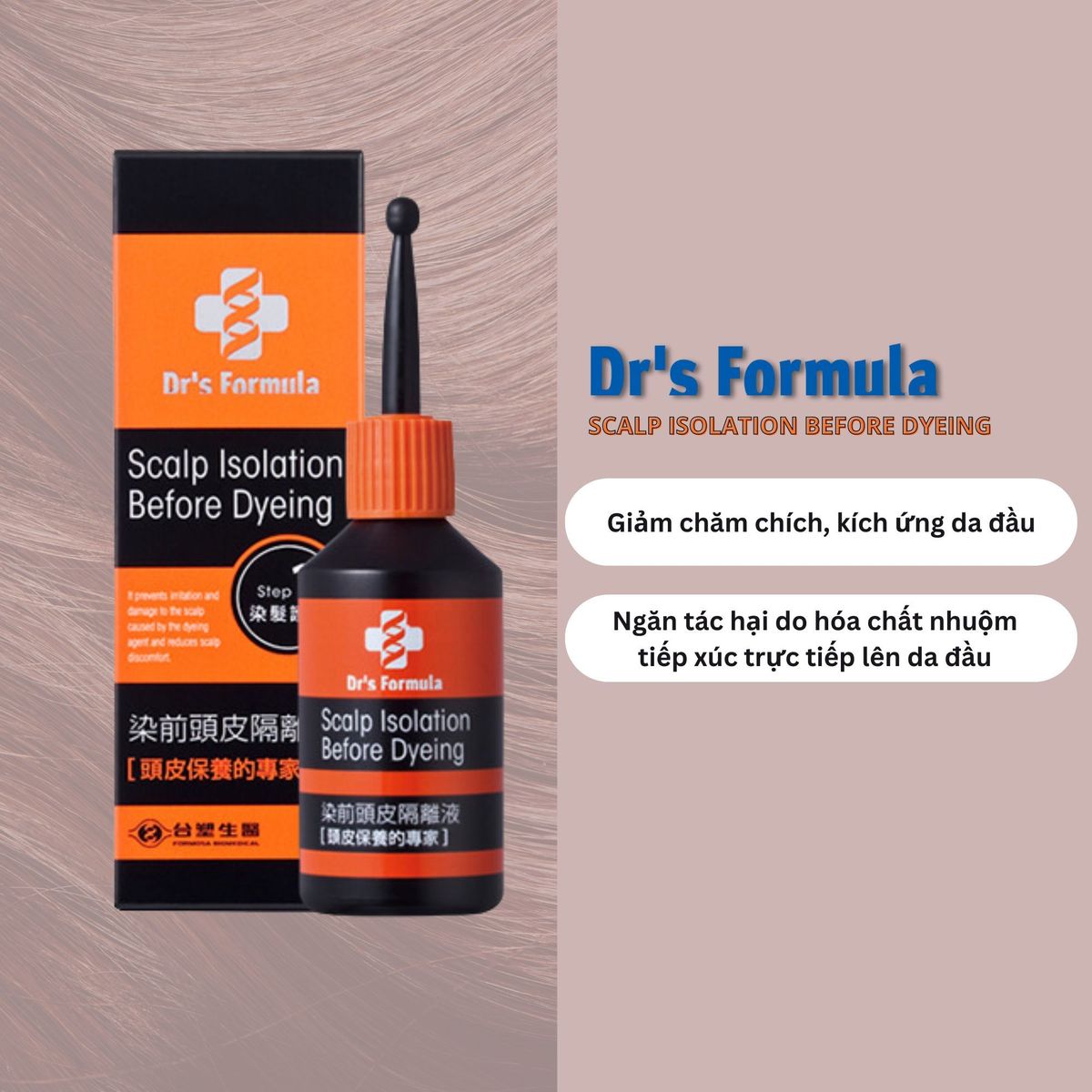 Dung Dịch Cách Ly Bảo Vệ Da Đầu Trước Khi Nhuộm Tóc Dr's Formula Scalp Isolation Before Dyeing Dung Dịch Cách Ly Bảo Vệ Da Đầu Trước Khi Nhuộm Tóc Dr's Formula Scalp Isolation Before Dyeing