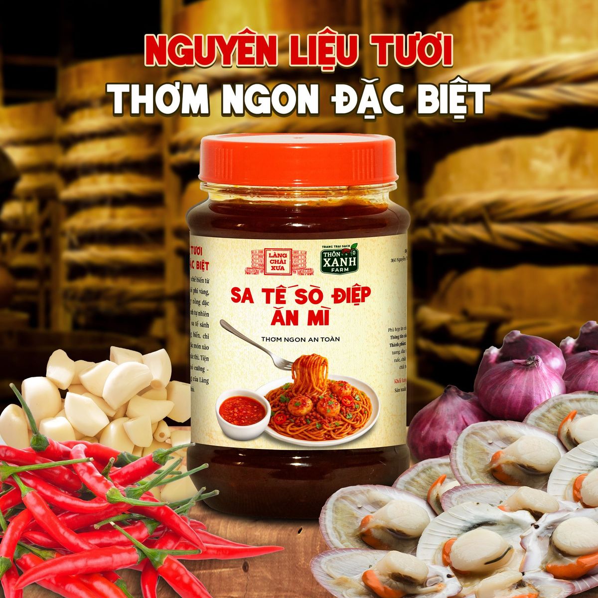 Sa tế sò điệp Làng Chài Xưa hủ 260g dùng ăn mì, các món chiên, nướng, phở, bún, cơm thơm ngon an toàn Sa tế sò điệp Làng Chài Xưa hủ 260g dùng ăn mì, các món chiên, nướng, phở, bún, cơm thơm ngon an toàn