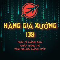 HÀNG GIÁ XƯỞNG 139