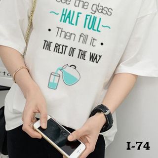 I-74 áo thun nữ form rộng tay lỡ in chữ half full