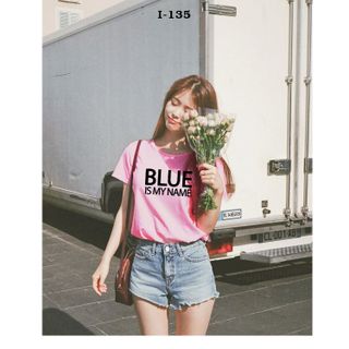 I-135 áo thun tay ngắn blue is my name