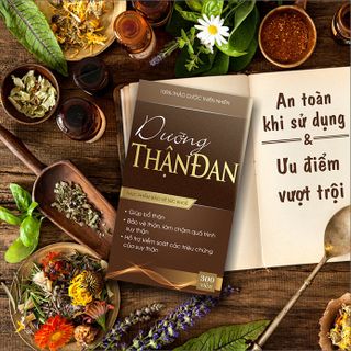 DƯỠNG THẬN ĐAN phát hiện mới cho bệnh nhận bị suy thận tăng cường sức khỏe sinh lý