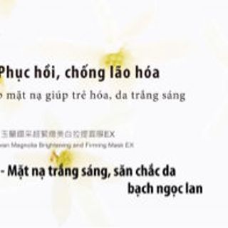BILL STORE Mặt nạ Naruko – Bạch ngọc lan – Mặt nạ dưỡng trắng hộp 10 miếng – Taiwan Magnolia Brightening and Firming Mask EX