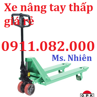 Xe nâng tay thấp giá sỉ- xe nâng tay 3000 giá rẻ cần thơ