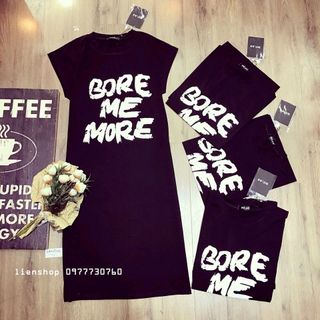 Đầm thun chữ Bore Me More