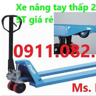 Bán xe nâng tay thấp 3 tấn 5 tấn giá rẻ đồng tháp xe nâng tay thấp - giá sỉ