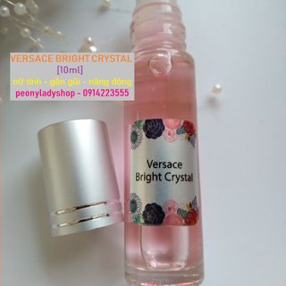 dạng lăn Tinh dầu nước hoa pháp versace bright crystal 10ml - giá sỉ​ giá bán buôn