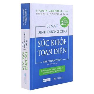 Sách - Bí Mật Dinh Dưỡng Cho Sức Khoẻ Toàn Diện - The China Study