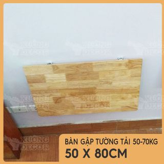 Bàn gập treo tường-Gỗ cao su sáng màu 50x80cm tải 50-70kg