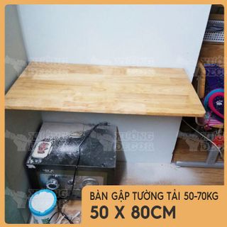 Bàn gập treo tường-Gỗ cao su sáng màu 50x80cm tải 50-70kg