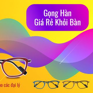 Kính Cận Hàn Quốc
