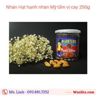 Nhân hạnh nhân Mỹ tẩm vị cay tách vỏ 250g/hũ