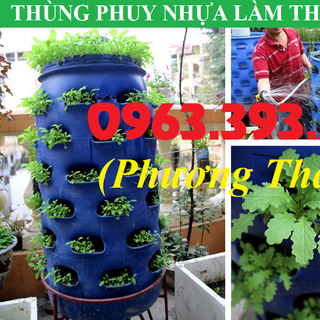 Thiết kế Tháp trồng rau từ thùng phuy nhựa cũ giá sỉ