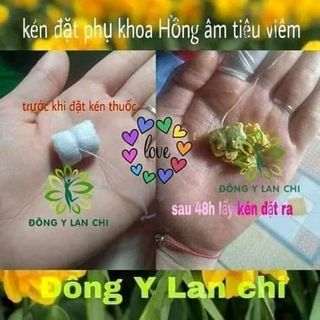 Kén Đặt Phụ Khoa Hồng Âm Tiêu Viêm Lan Chi
