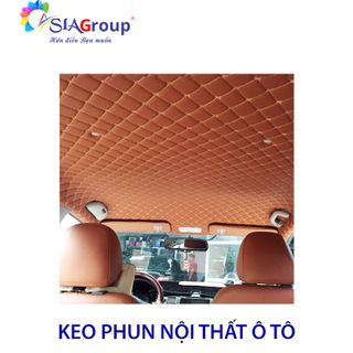 KEO PHUN CHỊU NHIỆT- KEO DÁN NỘI THẤT Ô TÔ CHUYÊN DỤNG