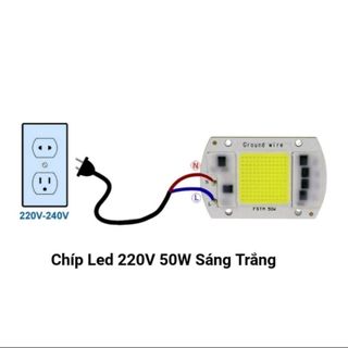 Chíp Led 50W 220V