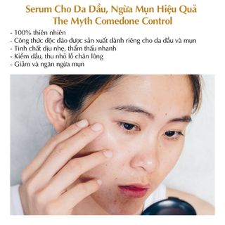 The Myth - Comedone Control Giảm Da Dầu Và Da Mụn