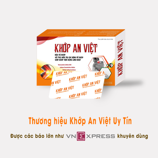 KHỚP AN VIỆT - Hỗ trợ điều trị viêm khớp thoái hóa khớp