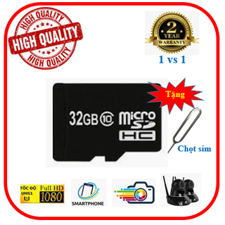 Thẻ nhớ micro SDHC 32G Class 10Full HD bảo hành 1 đổi 1 trong 24 tháng tặng que chọt sim giá sỉ