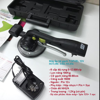 Máy ốp lát gạch TOPVEL 12V siêu tiện dụng