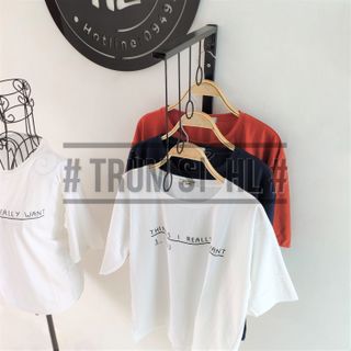 Áo thun tay lỡ things i really want