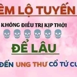 chần chừ chủ quan thờ ơ với sức khỏe của mình nên nhiều chị em phải chịu những cái kết rất buồn