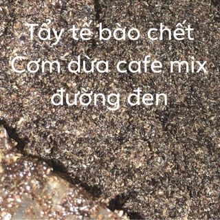 Tẩy Tế Bào Chết Cơm Dừa cà phê - Sỉ Từ 1 Kg giá sỉ