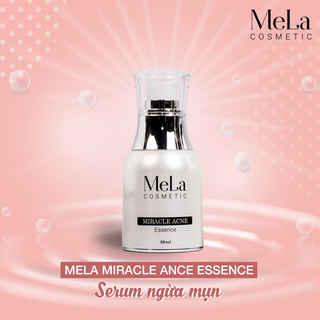 Serum Ngăn Ngừa Mụn Cao Cấp Mela Micracle Acne Essence