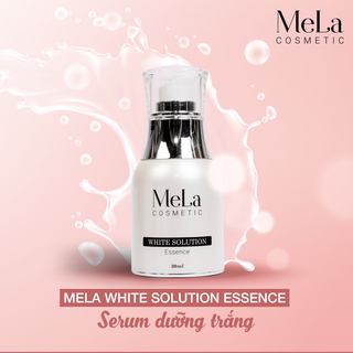 Serum Dưỡng Trắng Da Cao Cấp Mela White Solution Essence