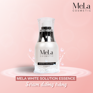 Serum Dưỡng Trắng Da Cao Cấp Mela White Solution Essence