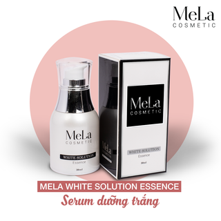 Serum Dưỡng Trắng Da Cao Cấp Mela White Solution Essence