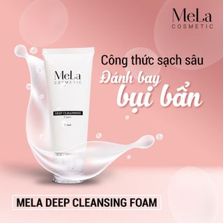 SỮA RỬA MẶT TRẮNG DA MELA DEEP CLEANSING FOAM