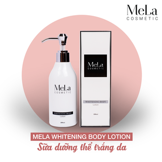 SỮA DƯỠNG THỂ TRẮNG DA MELA – WHITENING BODY LOTION