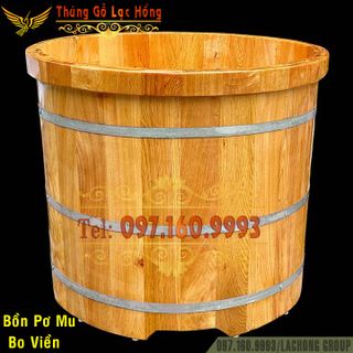 Bồn Tắm Gỗ Pơ Mu Tròn Bo Viền 2 Lớp