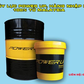 Dầu thủy lực Power Up từ Malaysia dầu nhớt 324668 giá cạnh tranh