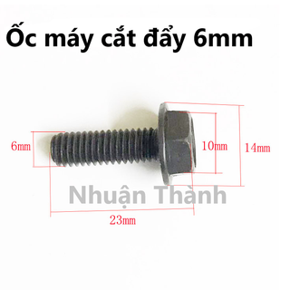 Ốc máy cắt đẩy máy cưa gộ 6-7-8mm