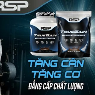 RSP TrueGain - Tăng cân hạn chế mỡ