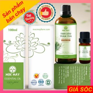 Tinh dầu tràm trà nguyên chất 100 - Hàng Việt Nam cao