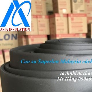 Cung cấp cuộn cao su Superlon Malaysia cách nhiệt cho hệ thống lạnh dạng trơn