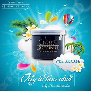 TẨY TẾ BÀO CHÊT SỮA DỪA NON QUEENIE SKIN