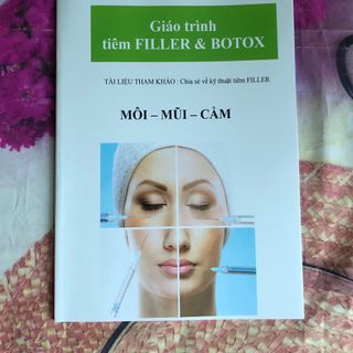 GIÁO TRÌNH - TIÊM FILLER & BOTOX