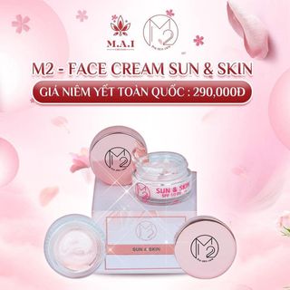 Kem face M2 sun & skin