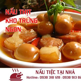 Nấu tiệc tại nhà (Thịt kho hột vít) giá sỉ