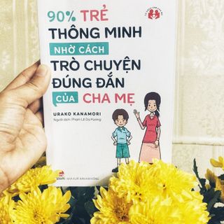 bán sỉ Sách 90% Trẻ Thông Minh Nhờ Cách Trò Chuyện Đúng Đắn Của Cha Mẹ
