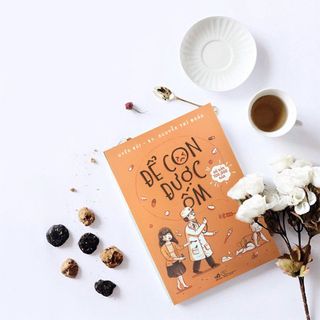 bán sỉ Sách Để Con Được Ốm (Tái Bản 2018)