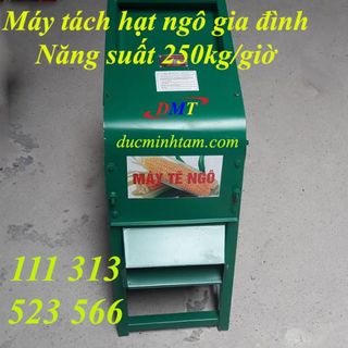 Máy Tách Hạt Ngô Gia Đình 250kg giờ giá sỉ