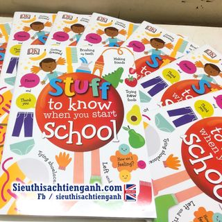 Sách Stuff to Know When You Start School – DK