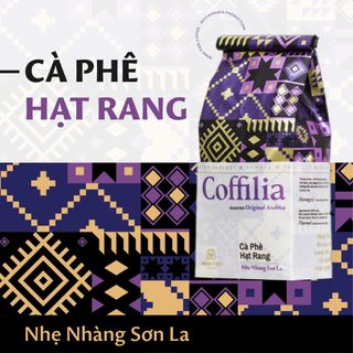Cà phê hạt rang - Coffilia - Nhẹ nhàng Sơn La (loại 250g)