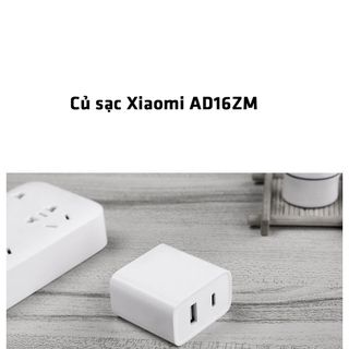 Củ sạc nhanh Xiaomi 1 USB-A Quick Charge 3.0 / 1 USB-C Power Delivery (1A1C) AD16ZM - Max 30W